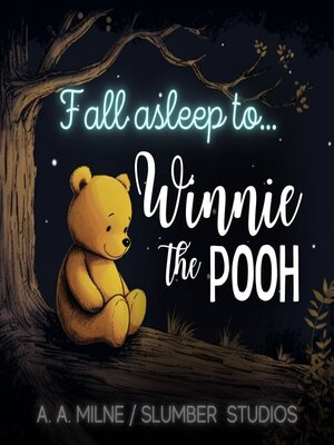 cover image of Fall Asleep to Winnie the Pooh
